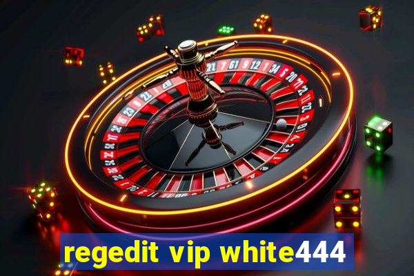 regedit vip white444